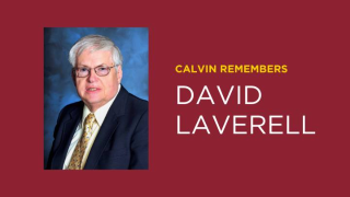 An image of David Laverell with "Calvin Remembers David Laverell" next to it.