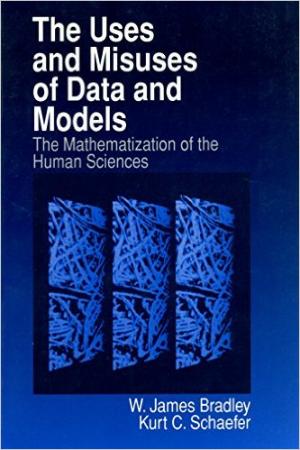 The Uses and Misuses of Data and Models