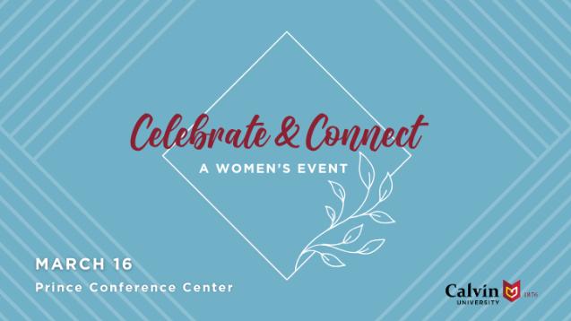 Celebrate and Connect: A Women's Event