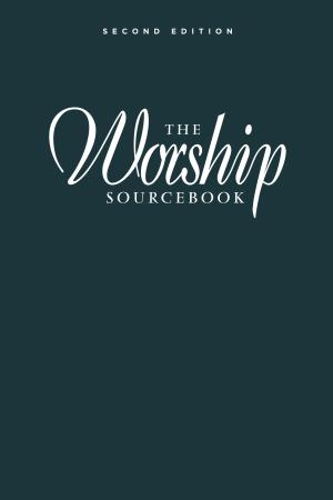 The Worship Sourcebook