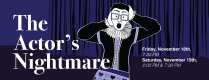 Calvin Theatre Company Presents: The Actor's Nightmare