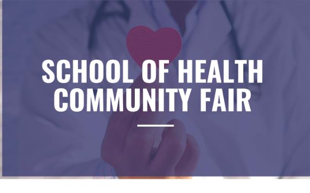 School of Health Community Fair