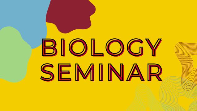 Bio Seminar with Students Julia Klooster, Naomi Dykstra, and Rine Wakeman