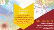 Assessing K-12 Three-Dimensional Learning Using Life Science and Physical Science Formative Assessments and Rubrics