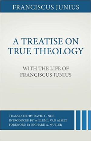 A Treatise on True Theology