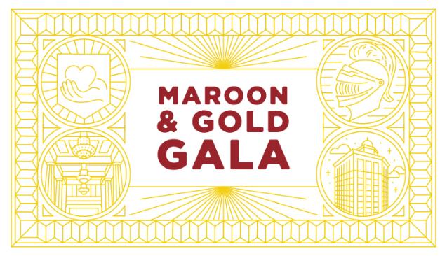 Maroon & Gold Gala