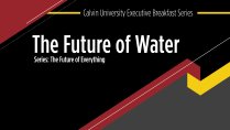 Executive Breakfast Series - The Future of Water