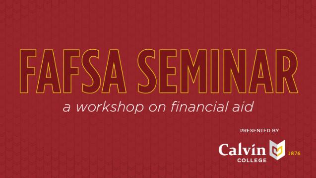 South Christian High School Financial Aid Seminar