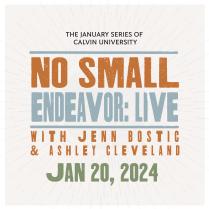 No Small Endeavor — CANCELED