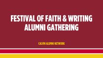 Festival of Faith and Writing alumni gathering