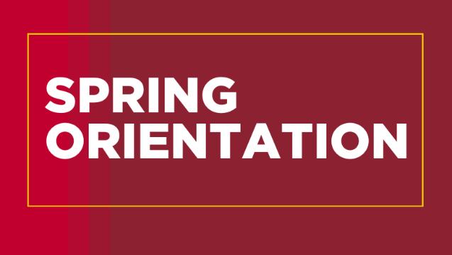 Spring Orientation