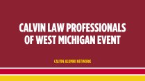 Calvin Law Professionals Event