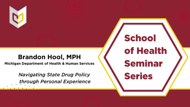 Brandon Hool School of Health Seminar Series